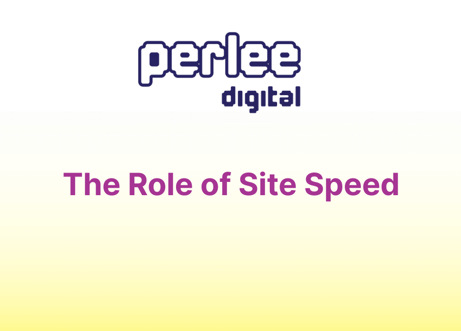 The Role of Site Speed in How to Rank on Google
